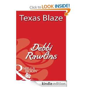 Texas Blaze Debbi Rawlins  Kindle Store