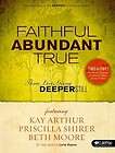 Faithful Abundant True Weekend Retreat and Study Guide