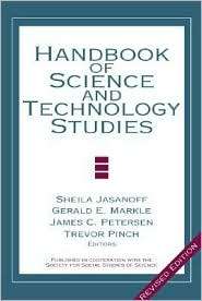 Handbook of Science and Technology Studies, (0761924981), Sheila 