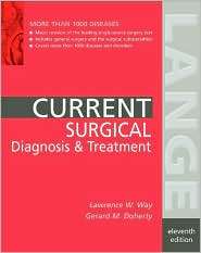 Current Surgical Diagnosis and Treatment, (0838514561), Lawrence W 