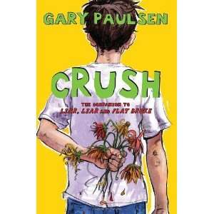   and Destructive Properties of Love [Hardcover] Gary Paulsen Books