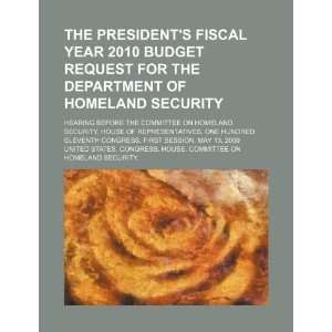 fiscal year 2010 budget request for the Department of Homeland 