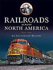Railroads Across North America trains history photos [W