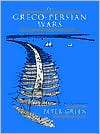 The Greco Persian Wars, (0520203135), Peter Green, Textbooks   Barnes 