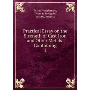   Eaton Hodgkinson, Verne L Roberts Thomas Tredgold Books