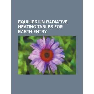   heating tables for earth entry (9781234351939) U.S. Government Books