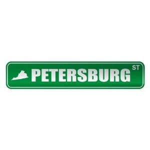   PETERSBURG ST  STREET SIGN USA CITY VIRGINIA