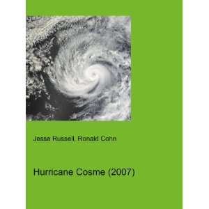 Hurricane Cosme (2007) Ronald Cohn Jesse Russell  Books