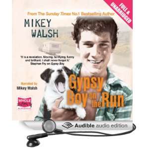  Gypsy Boy on the Run (Audible Audio Edition) Mikey Walsh 