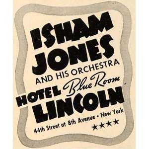 1937 Ad Hotel Blue Room Lincoln Isham Jones Orchestra   Original Print 