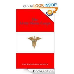 THE ARMY NURSE CORPS The U.S. Army Campaigns of World War II Judith 