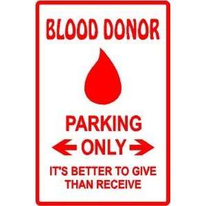  BLOOD DONOR PARKING sign * street medical