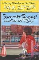 Summer School What Genius Thought That Up? (Hank Zipzer Series #8)
