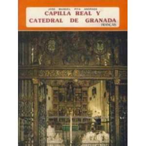    capilla real y catedral de granada pita andrade jose manuel Books