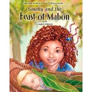  Smoky and the Feast of Mabon [Library Binding] Catherynne 
