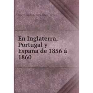   Ã¡ 1860 Casa Valencia Emilio AlcalÃ¡ Galiano y Valencia Books