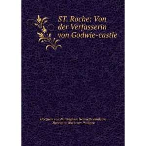  ST. Roche Von der Verfasserin von Godwie castle 