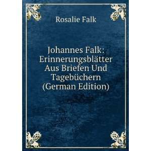  TagebÃ¼chern (German Edition) (9785875809828) Rosalie Falk Books