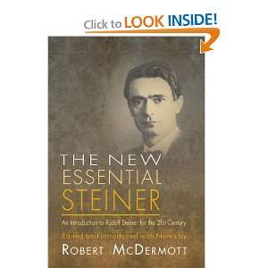  New Essential Steiner An Introduction to Rudolf Steiner 
