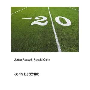  John Esposito Ronald Cohn Jesse Russell Books