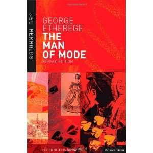    The Man of Mode (New Mermaids) [Paperback] George Etherege Books