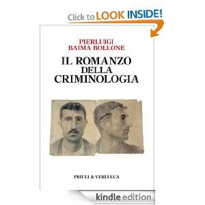Il romanzo della criminologia (Italian Edition) Pierluigi Baima 