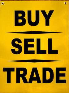BUY SELL TRADE Coroplast SIGN 18x24 NEW for Pawn Shop  