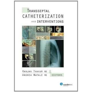   Catheterization and Interventions Andrea Natale,Ranjan Thakur