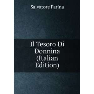    Il Tesoro Di Donnina (Italian Edition) Salvatore Farina Books