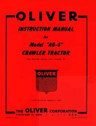 Oliver AG 6 Cletrac Crawler Tractor Operators Manual  