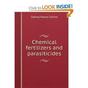    Chemical fertilizers and parasiticides Sidney Hoare Collins Books