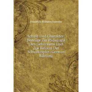   Der Schuldiziplin (German Edition) Friedrich Wilhelm Foerster Books