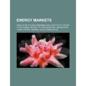 Energy markets results of studies assessing high electricity prices 