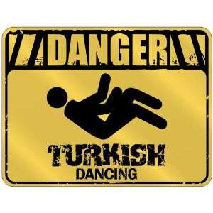  New  Danger  Turkish Dancing  Turkey Parking Sign 