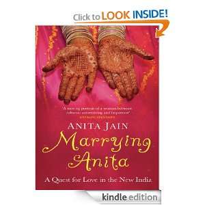 Marrying Anita Anita Jain  Kindle Store