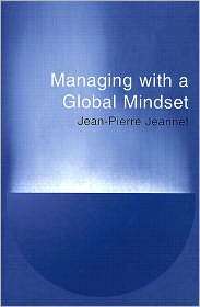 Managing with a Global Mindset, (0273632760), J. Jeannet, Textbooks 