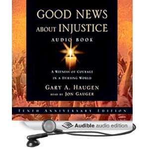   Edition (Audible Audio Edition) Gary A. Haugen, Jon T. Gauger Books