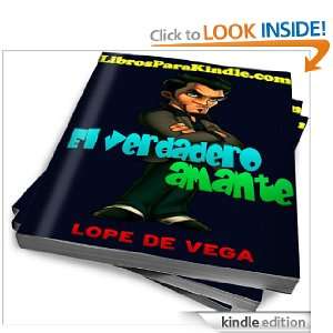 El verdadero amante (Spanish Edition) Lope De Vega  