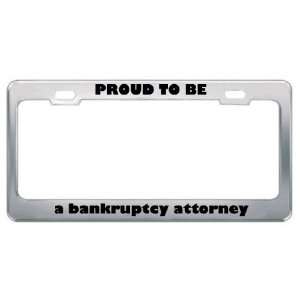  IM Proud To Be A Bankruptcy Attorney Profession Career 