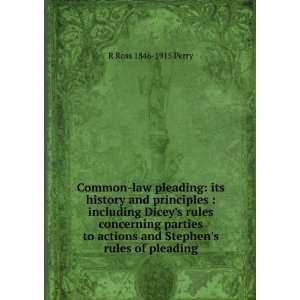   actions and Stephens rules of pleading R Ross 1846 1915 Perry Books