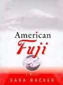  American Fuji by Sara Backer, Penguin Group (USA 