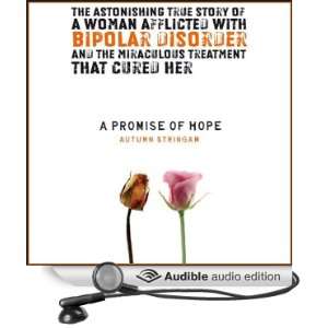  A Promise of Hope A Woman with Bipolar Disorder and the 