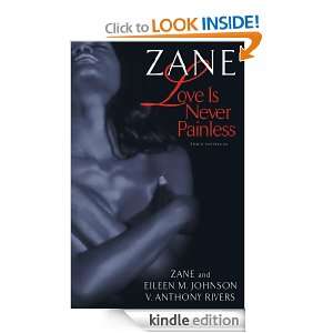 Love Is Never Painless Zane, Eileen M. Johnson  Kindle 