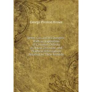   Information Relating to Their Remedy George Preston Brown Books