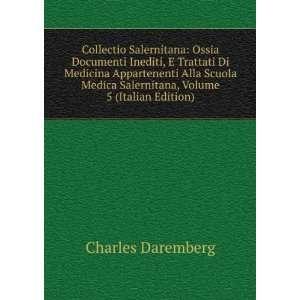   Appartenenti Alla Scuola Medica Salernitana, Volume 5 (Italian Edition