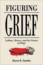 Figuring Grief, (0773509399), Karen E. Smythe, Textbooks   Barnes 