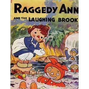   Brook and Raggedy Ann Helps Grandpa Hoppergrass Johnny Gruelle Books