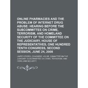  Online pharmacies and the problem of Internet drug abuse 
