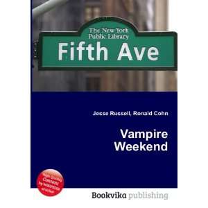 Vampire Weekend Ronald Cohn Jesse Russell Books