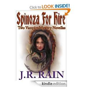 Spinoza for Hire Two Vampire Mysteries J.R. Rain  Kindle 
